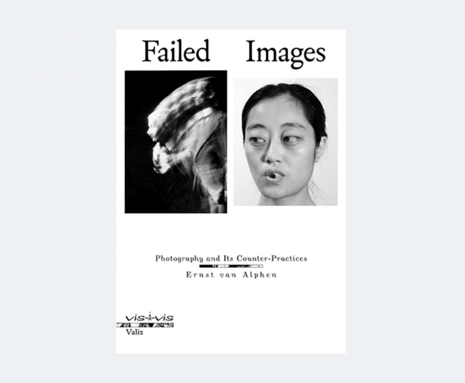 Failed Images. Photography and its Counter-Practices. Image 1